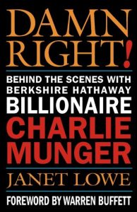 Damn Right! — Behind the Scenes with Charlie Munger